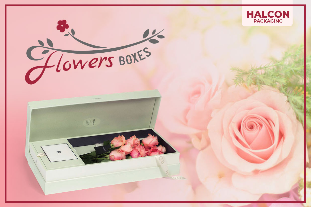 How Flowers Can Be Attractive With Custom Packaging Boxes?