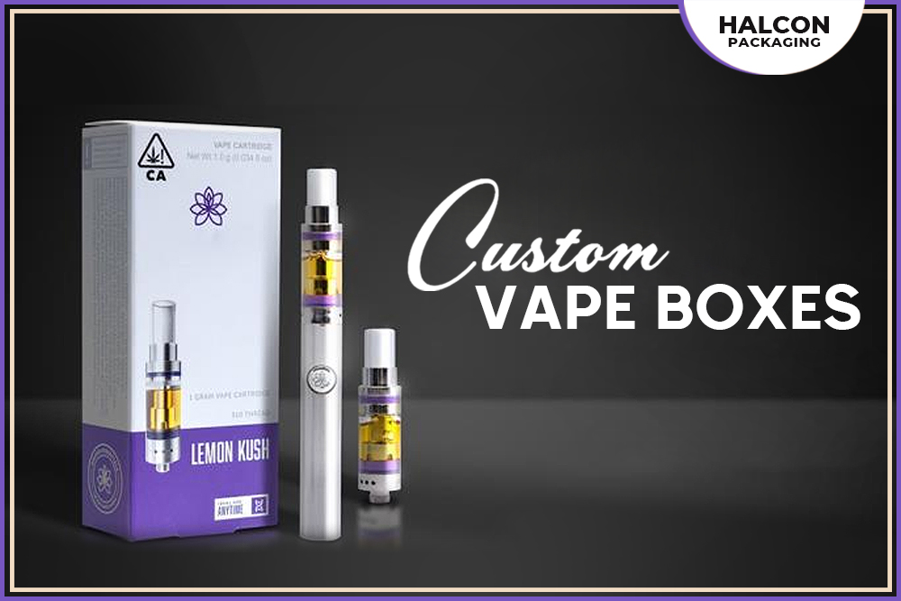 How To Improve The Visual Appeal Of Your Vape Cartridge Boxes?