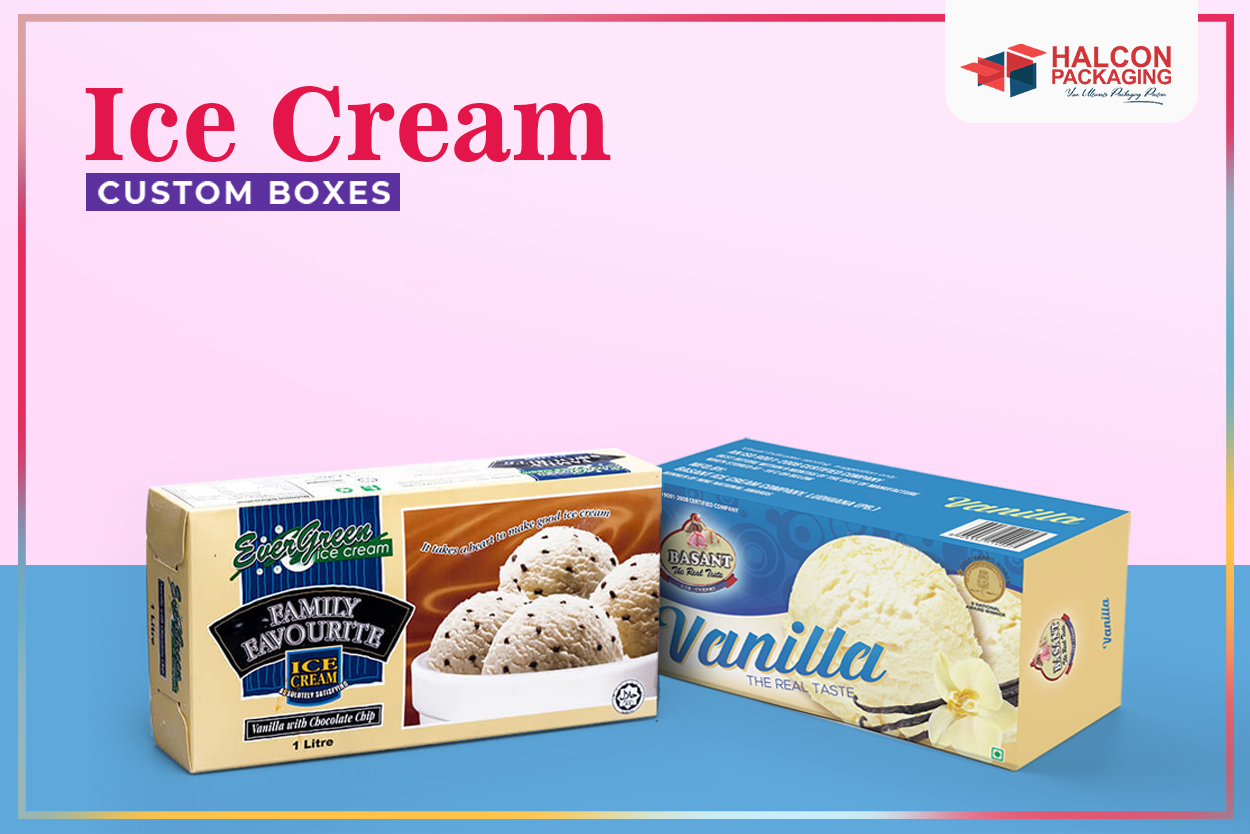 How To Make Ice Cream More Desirable With Custom Boxes?