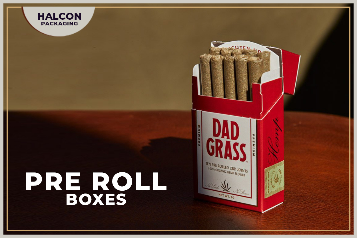 How To Procure The Best Custom Printed Pre Roll Boxes?