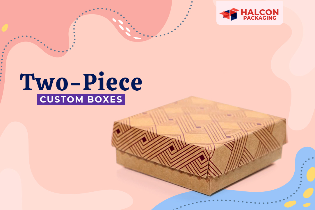 How Two-Piece Boxes Play A Big Role In Custom Packaging?