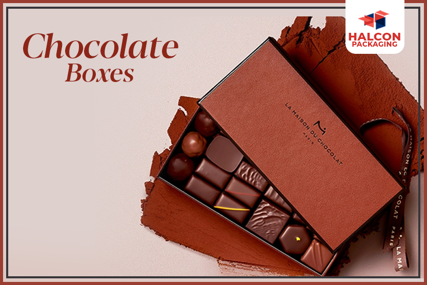 What Are The Advantages Of Getting Your Chocolate Boxes?