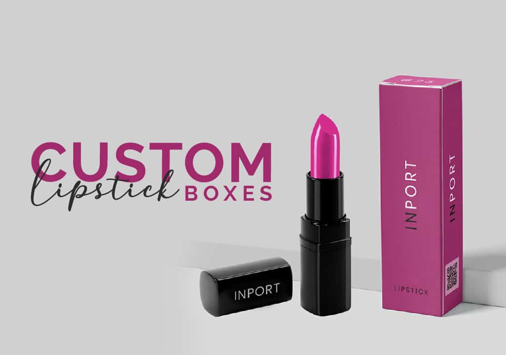 What Type Of Lipstick Boxes Is Appealing To Customers?