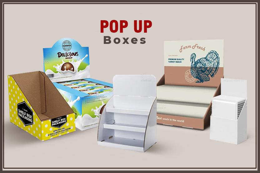 Which Choice Is The Safest For Custom Printed Pop Up Boxes?